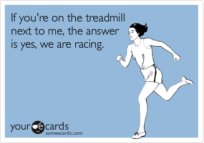 Dominating the treadmill